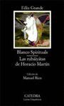 BLANCO SPIRITUALS / LAS RUBAIYATAS DE HORACIO MARTIN