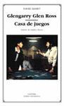 GLENGARRY GLEN ROSS. CASA DE JUEGOS