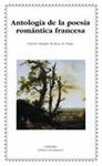 ANTOLOGIA DE LA POESIA ROMANTICA FRANCESA.EDICION BILINGUE