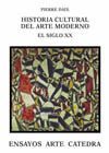 HISTORIA CULTURAL DEL ARTE MODERNO.EL SIGLO XX