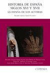 HISTORIA DE ESPA�A SIGLOS XVI Y XVII.LA ESPA�A  DE LOS AUSTRIAS