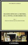 GRANDES HITOS DE LA HISTORIA DE LA NOVELA EUROAMERICANA.VOL I