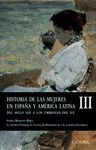 HISTORIA DE LAS MUJERES EN ESPA�A Y AM�RICA LATINA  III