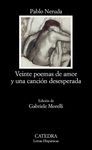 VEINTE POEMAS DE AMOR Y UNA CANCIN DESESPERADA