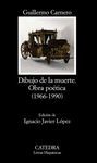 DIBUJO DE LA MUERTE - OBRA POTICA (1966-1990)