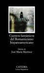 CUENTOS FANTSTICOS DEL ROMANTICISMO HISPANOAMERICANO