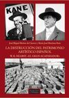 LA DESTRUCCI�N DEL PATRIMONIO ART�STICO ESPA�OL. W.R. HEARST:  