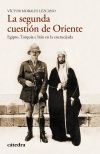 LA SEGUNDA CUESTIN DE ORIENTE