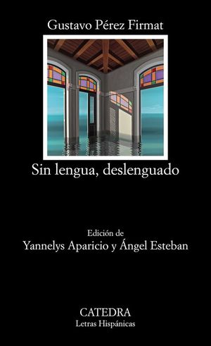 SIN LENGUA, DESLENGUADO