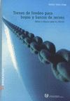 TRENES DE FONDEO PARA BOYAS Y BARCOS DE RECREO