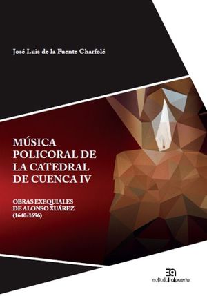 M�SICA POLICORAL DE LA CATEDRAL DE CUENCA IV