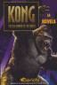 KONG. THE 8TH WONDER OF THE WORLD. LA NOVELA