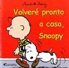 VOLVER� PRONTO A CASA, SNOOPY