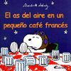 EL AS DEL AIRE EN UN PEQUE�O CAF� FRANC�S
