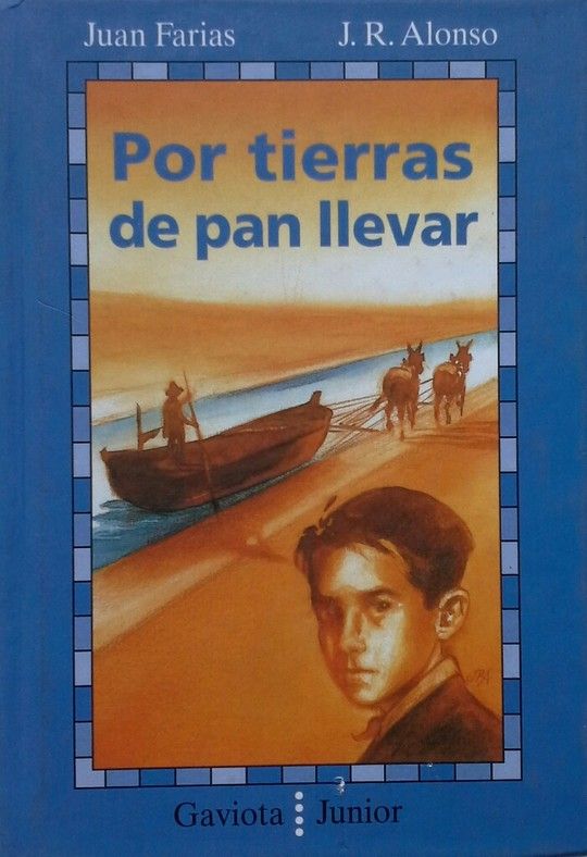 POR TIERRAS DE PAN LLEVAR