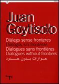 JUAN GOYTISOLO. DILEGS SENSE FRONTERES