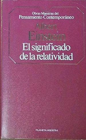 EL SIGNIFICADO DE LA RELATIVIDAD