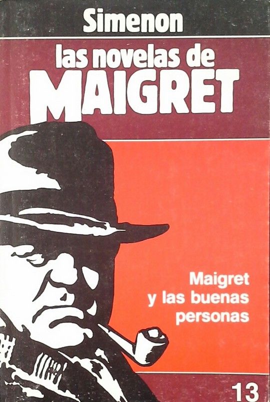 MAIGRET Y LAS BUENAS PERSONAS