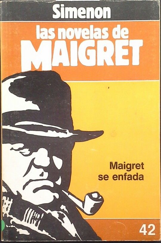 MAIGRET SE ENFADA; LA PIPA DE MAIGRET