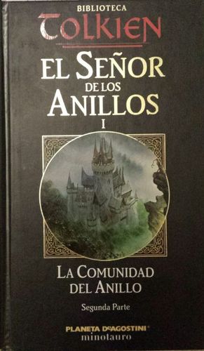 EL SEOR DE LOS ANILLOS I - LA COMUNIDAD DEL ANILLO - SEGUNDA PARTE