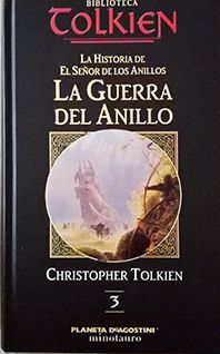 LA GUERRA DEL ANILLO LA HISTORIA DEL SENOR DE LOS ANILLOS Central Librera Real
