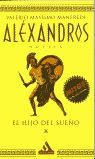 AL�XANDROS - EL HIJO DEL SUE�O