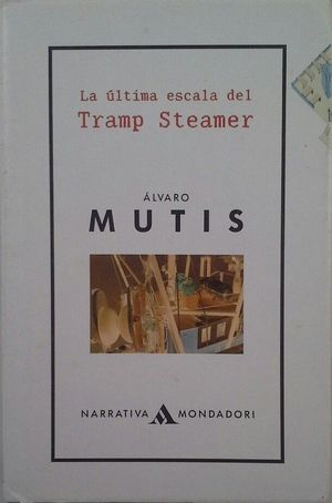 LA �LTIMA ESCALA DEL TRAMP STEAMER