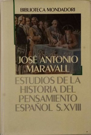 ESTUDIOS DE LA HISTORIA DEL PENSAMIENTO ESPAOL S. XVIII