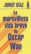 MARAVILLOSA VIDA BREVE DE OSCAR WAO, LA