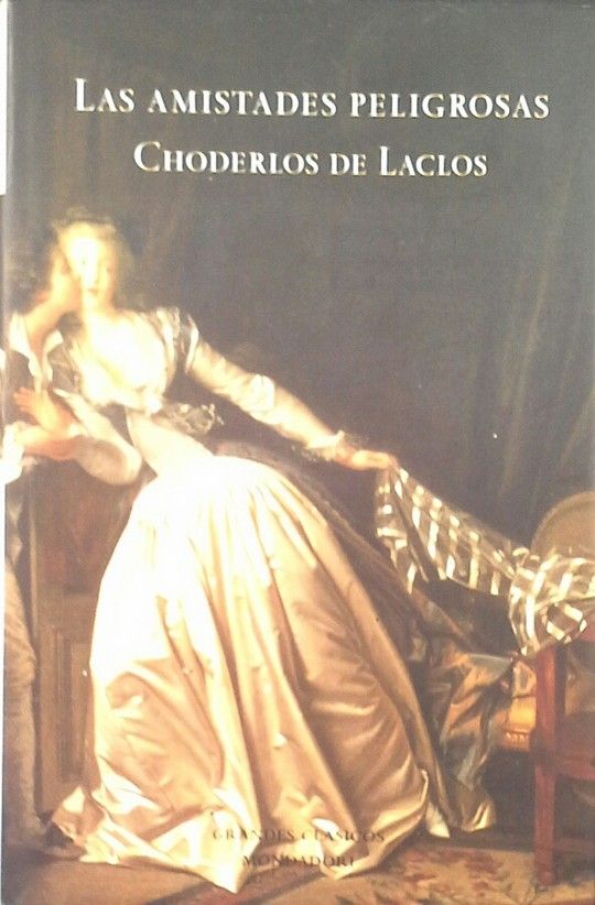 LAS AMISTADES PELIGROSAS