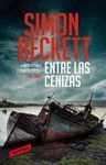 ENTRE LAS CENIZAS (ANTROP�LOGO FORENSE DAVID HUNTER 2)