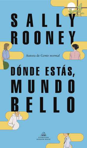 D�NDE EST�S, MUNDO BELLO