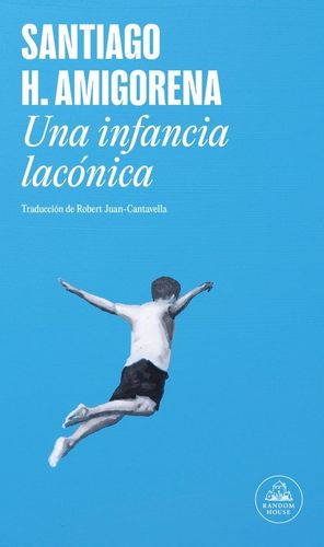 UNA INFANCIA LACONICA
