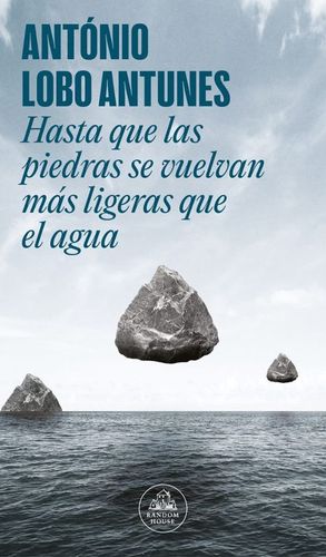 HASTA QUE LAS PIEDRAS SE VUELVAN MS LIGERAS QUE EL AGUA