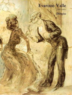 EVARISTO VALLE (1873-1951) - DIBUJOS - CATLOGO DE LA EXPOSICIN - MUSEO DEL PRADO
