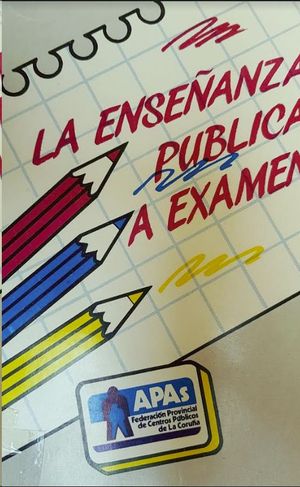 ENSEANZA PBLICA A EXAMEN, LA