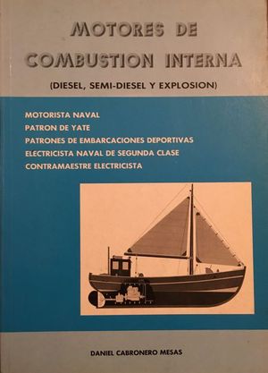 MOTORES DE COMBUSTIN INTERNA. (DIESEL, SEMIDIESEL Y EXPLOSIN)