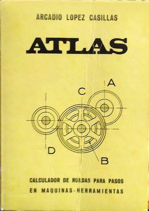 ATLAS - CALCULADOR DE RUEDAS PARA PASOS EN MQUINAS-HERRAMIENTAS