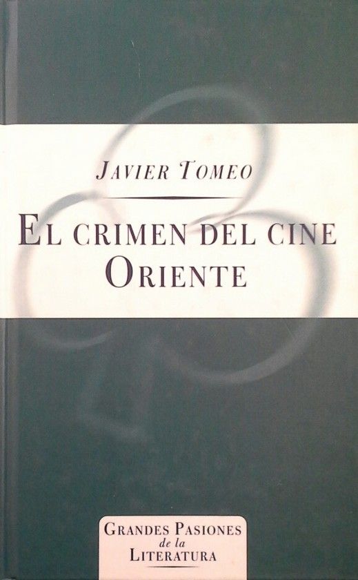 EL CRIMEN DEL CINE ORIENTE