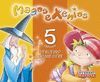 MAGOS E XENIOS 5 ANOS. TERCEIRO TRIMESTRE