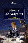 MORTOS DE NINGURES