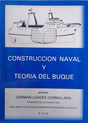 CONSTRUCCIN NAVAL Y TEORA DEL BUQUE