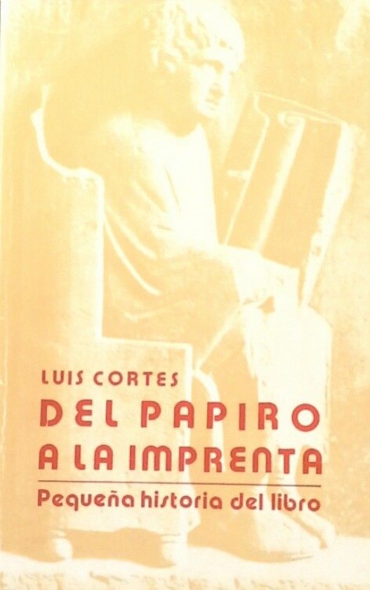 DEL PAPIRO A LA IMPRENTA