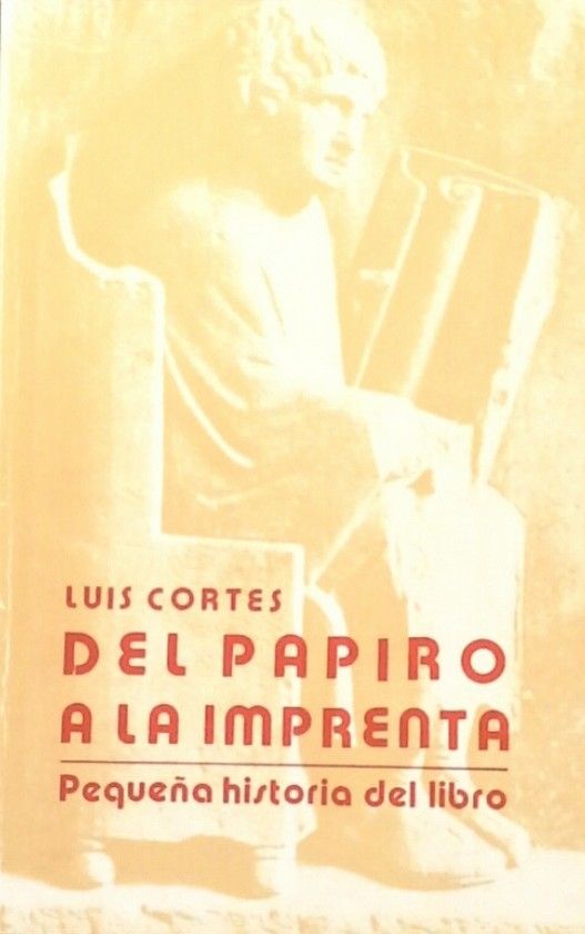 DEL PAPIRO A LA IMPRENTA