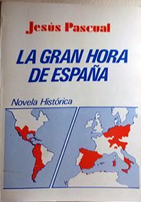 GRAN HORA DE ESPAA, LA