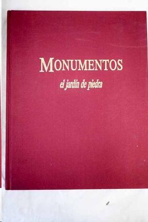 MONUMENTOS : EL JARDN DE PIEDRA