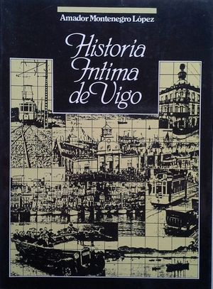 NOTAS PARA UNA HISTORIA NTIMA DE VIGO