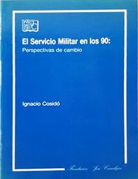 SERVICIO MILITAR EN LOS 90, EL