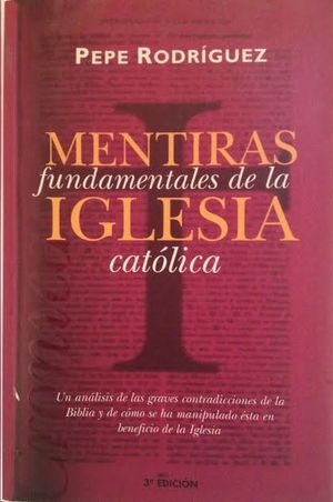 MENTIRAS FUNDAMENTALES DE LA IGLESIA