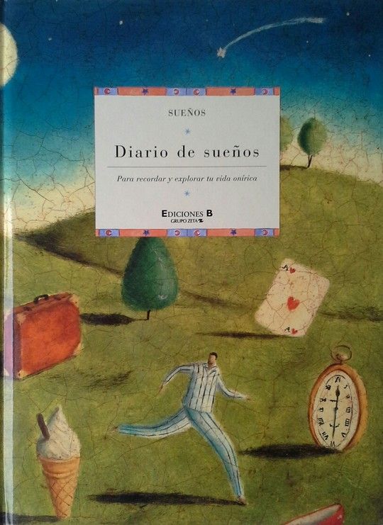 DIARIO DE SUEOS PARA RECORDAR Y EXPLORAR TU VIDA ONIRICA